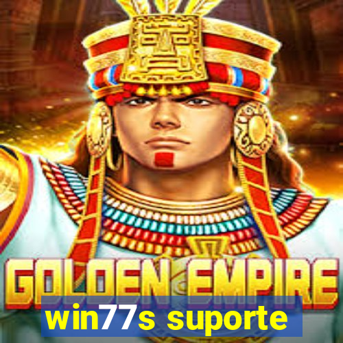 win77s suporte